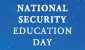 National Security Education Day